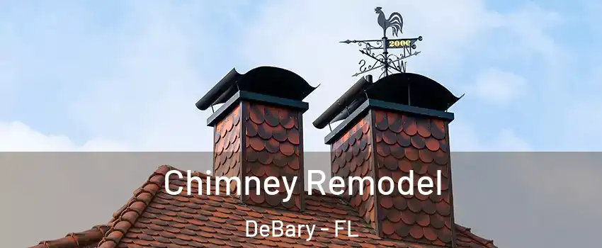  Chimney Remodel DeBary - FL