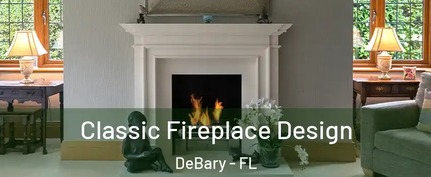  Classic Fireplace Design DeBary - FL