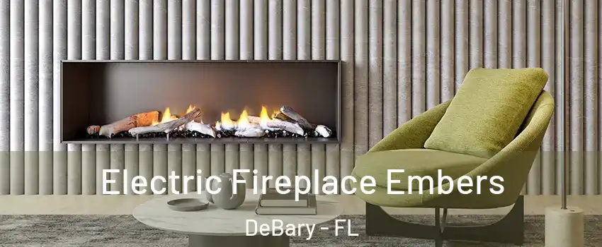  Electric Fireplace Embers DeBary - FL
