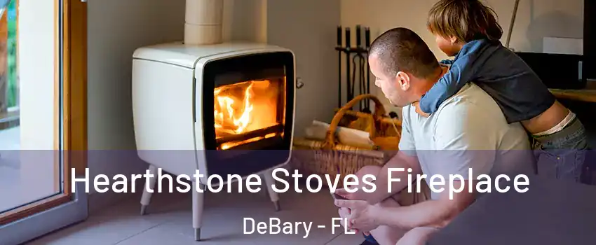  Hearthstone Stoves Fireplace DeBary - FL