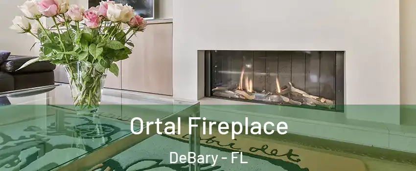 Ortal Fireplace DeBary - FL