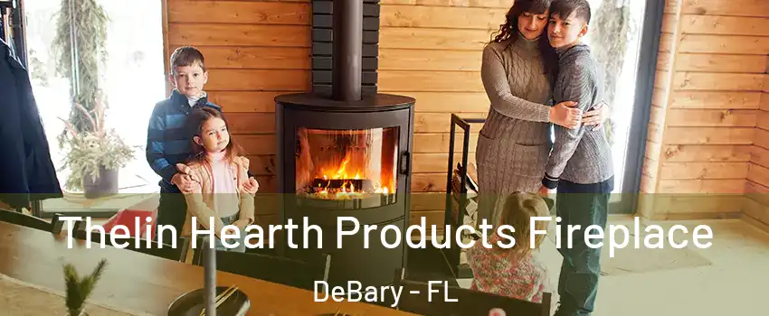  Thelin Hearth Products Fireplace DeBary - FL